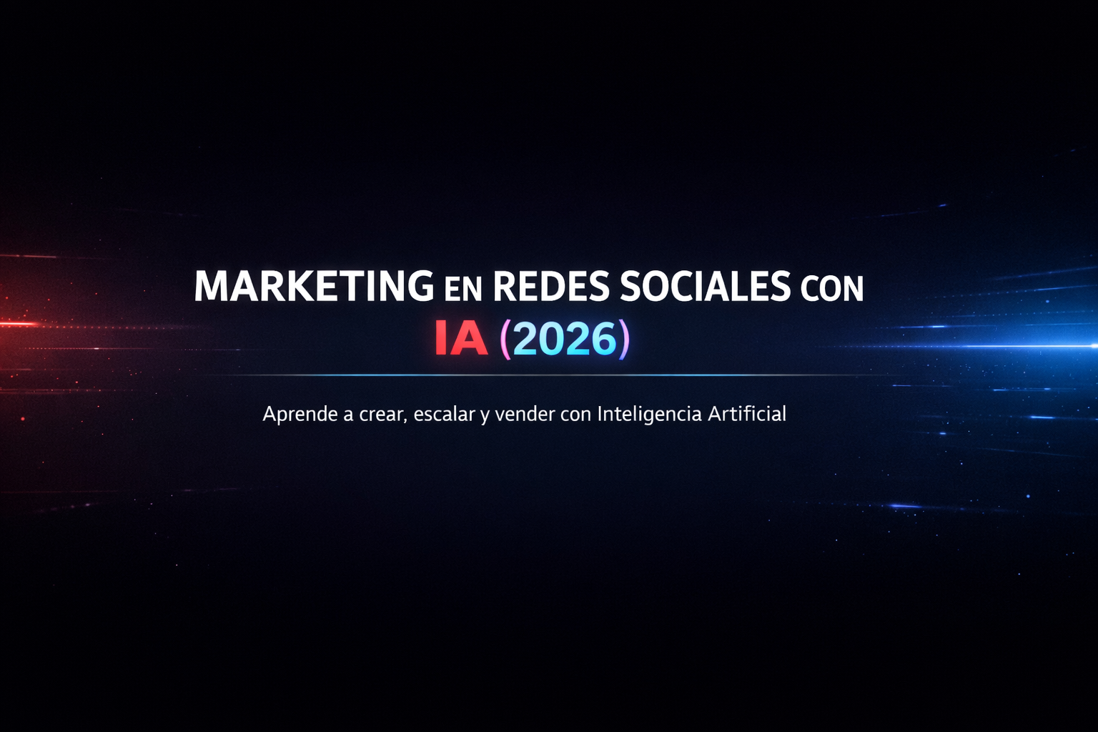 Marketing en Redes Sociales con IA (Gemini Edition) 2026: De Cero a Estrategia Rentable